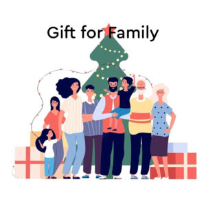 Family Gifts