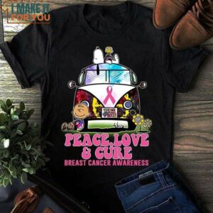 Hippie Bus Snoopy And Charlie Brown Peace Love And Cure Breast Cancer Awareness Shirt