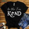 Be The I in Kind Quote Shirt, Snoopy And Friends Lover Gift