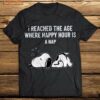I Reached The Age Where Happy Hour Is A Nap Snoopy T-Shirt, Adorable Snoopy Gifts for All Ages