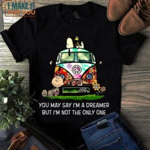 Snoopy You May Say Im A Dreamer But Im Not The Only One T-Shirt
