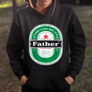 Beer Lover Funny Shirt Its Not a Dad Bod Its a Father Figure T Shirt Best Fathers Day Gift Ideas 2