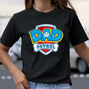 Dad Patrol T Shirt Funny Daddy Gift 2
