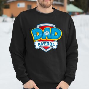 Dad Patrol T Shirt Funny Daddy Gift 4