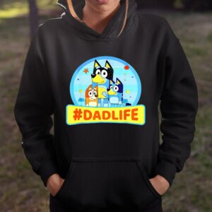 Family Blueys Lover Dadlife T Shirt Best Fathers Day Presents 4