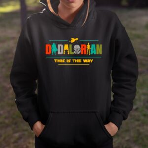 Dad Dadalorian This Is The Way T Shirt Fathers Day Ideas For Dad 2
