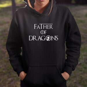 Father of Dragons Shirt Fathers Day Best Gift for Dad 3