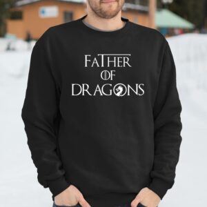 Father of Dragons Shirt Fathers Day Best Gift for Dad 4
