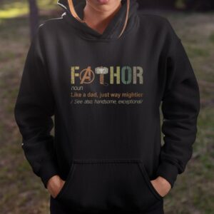 Fathor Noun Like A Dad Just Way Mightier Avengers Endgame Shirt Fathers Day Gifts Online 2