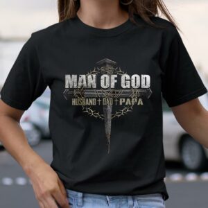 Man of God Husband Dad Papa T Shirt Mens Fathers Day Gifts 3