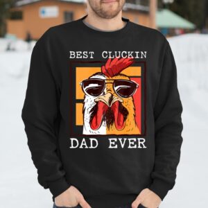 Mens Best Cluckin Dad Ever Shirt Chicken Dad Cool Rooster Father Gift 3