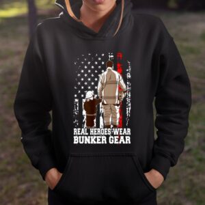 Real Hero Wear Bunker Gear Firefighter Shirt Fathers Day Special Gift for Firefighter 3