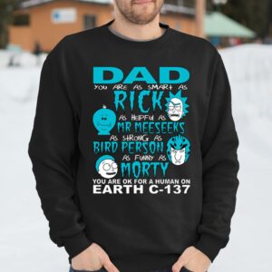 Rick And Morty Dad You Are T Shirt Fathers Day Gift 2