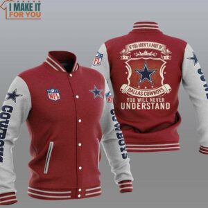NFL Dallas Cowboys Brown Grey You Will Never Understand Baseball Jacket, Ultimate Dallas Cowboys Gifts