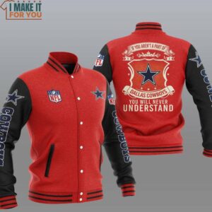 NFL Dallas Cowboys Red Dark You Will Never Understand Baseball Jacket, Unique Cowboys Gift