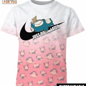Snorlax Pokemon Nike Just Do It Later 3D Shirt, Bold Nike Graphic Shirts Snorlax Pokemon Nike Just Do It Later 3D Shirt, Bold Nike Graphic Shirts