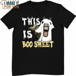 This Is Boo Sheet Halloween Ghost Funny Horses Lovers T-Shirt, Cute Halloween Presents