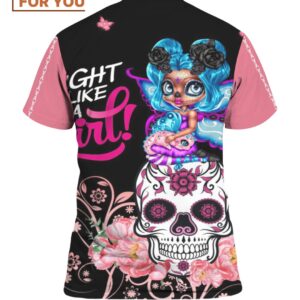 Fight Like A Girl T Shirt Gothic Halloween Gifts 2