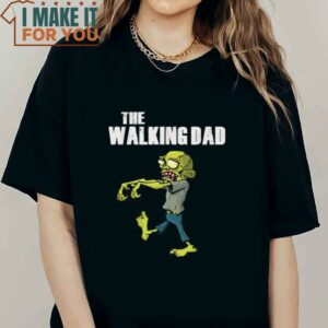 The Walking Dad Zombies Funny Father For Halloween Costume T Shirt 2