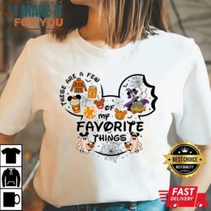 There Are A Few Of My Favorite Things Shirt Halloween Snacks Shirt Spooky Vibes Shirt Trick Or Treat Shirt 2