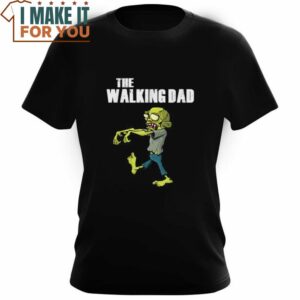 The Walking Dad Zombies Funny Father For Halloween Costume T Shirt 3