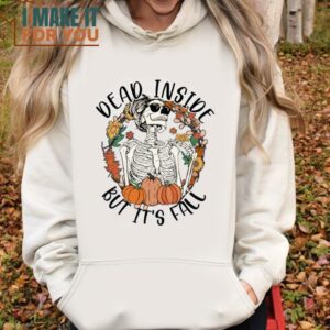 Dead Inside But Its Fall Shirt Funny Halloween Shirt Lovely Halloween Gift 3