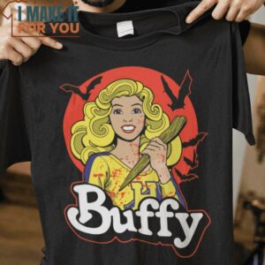 Buffy! Buffy the Vampire Slayer T-Shirt, Best Gifts for Halloween Lovers