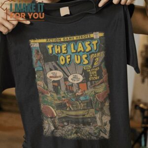 The Other Side Of The Story The Last of Us T-Shirt, Funny Halloween Graphic Tees for Men