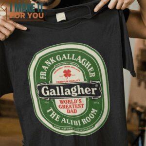 Gallagher Beer Shameless St. Patrick’s Day T-Shirt, St. Patrick’s Day Themed Gifts