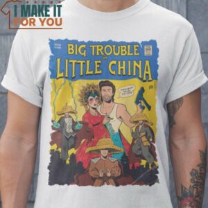 Big Trouble Comic Big Trouble In Little China T-Shirt, Best Halloween Graphic Tees for Men