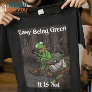 Easy Being Green, It Is Not Baby Yoda and Kermit The Muppets T-Shirt, Trendiest Halloween Graphic Tees for Men