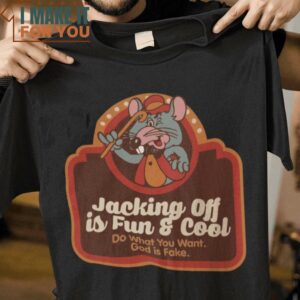 Jacking Off Is Fun And Cool Chuck E. Cheese T-Shirt, Unique Halloween Graphic Tees for Men