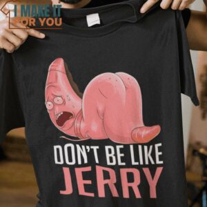 Don’t Be Like Jerry Rick and Morty T-Shirt, Vintage Halloween Tee for Men Don’t Be Like Jerry Rick and Morty T-Shirt, Vintage Halloween Tee for Men