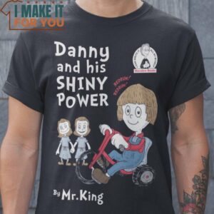 Danny and His Shiny Power The Shinning T-Shirt, Retro Halloween Graphic Tee