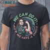 We Can Do It Ripley Xenomorph Alien T-Shirt, Halloween Vintage Graphic Tee