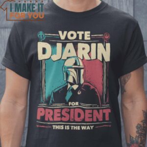 Djarin for President Din Djarin Star Wars T-Shirt, Retro Halloween Graphic Tee for Sale Djarin for President Din Djarin Star Wars T-Shirt, Retro Halloween Graphic Tee for Sale