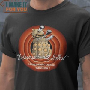 Exterminate All Folks Looney Tunes Dalek Doctor Who T-Shirt, Vintage Halloween Graphic Shirt