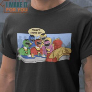 You Can’t Sit With Us Power Rangers T-Shirt, Retro Halloween Shirt for Sale