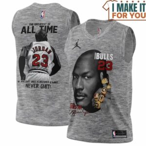 Michael Jordan GOAT 23 Nerver Quit White Chicago Bulls Gray Basketball Jersey, The Ultimate Gift for Any Jordan Fan