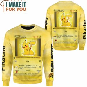Pokemon Thicc Pikachu Custom Name Sweatshirt Best Pokemon Gifts 2