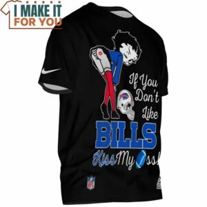 Buffalo Bills If You Dont Like Bill Kiss My Ass Black T Shirt 2