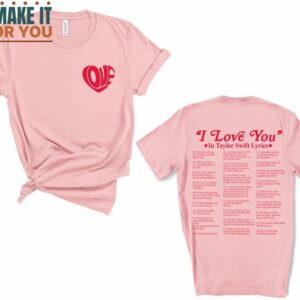 26 Different Ways Say I Love You In Taylor Swift Lyrics Sweatshirt Gift Ideas for Music Lovers 3