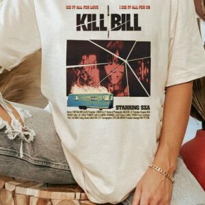 Retro SZA Kill Bill Song Lyrics Shirt SOS Tour 2023 I Did It All For Love Sweatshirt Gift Ideas for Music Lovers 2