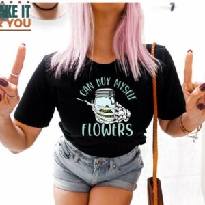 Miley Cyrus Fan Gifts I Can Buy Myself Flowers T-Shirt, Gift Ideas for Music Lovers