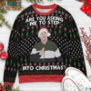 Are You Asking Me To Step Into Christmas Smithy Gavin and Stacey Ugly Sweater, Best Ugly Xmas Sweaters