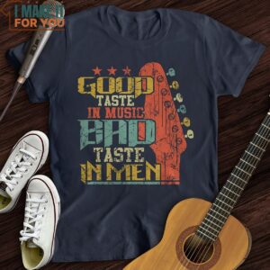 Bad Taste T Shirt Cool Gifts For Musicians 3