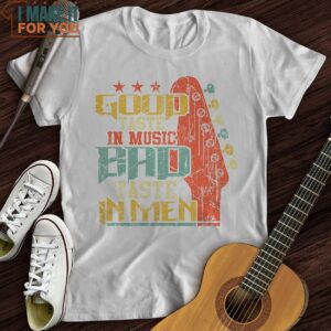 Bad Taste T Shirt Cool Gifts For Musicians 5