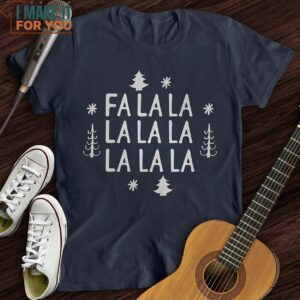 FA LA LA T Shirt Music Graphic Tees 3