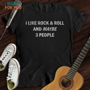 I Like Rock and Roll T Shirt Presents For Music Lovers 4