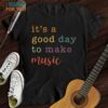 It’s A Good Day T-Shirt, Presents For Music Lovers
